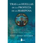 Tras las huellas de la profec&iacute;a de la mariposa