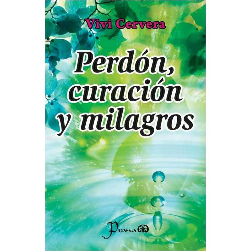 Perd&oacute;n, curaci&oacute;n y milagros (nueva edici&oacute;n) image number null