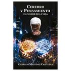Cerebro Y Pensamiento (el Clamor De La Vida), De Gerardo
