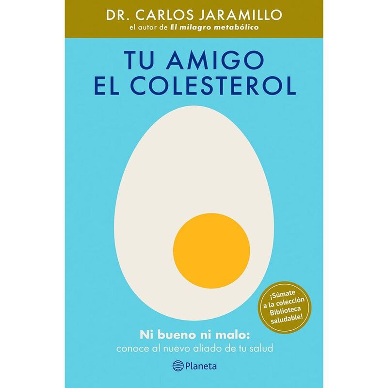 Tu Amigo El Colesterol, De Dr. Carlos Jaramillo... image number null