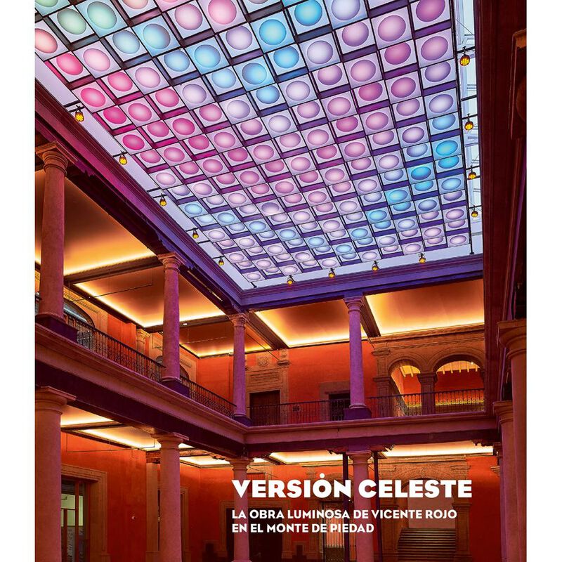 Versi&oacute;n Celeste. La obra luminosa de Vicente Ro... image number null