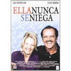 Ella Nunca Se Niega [DVD]