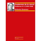 Cuadernos de la C&aacute;rcel. Cuadernos 6 &ndash; 11 (1930 &ndash; 1935)