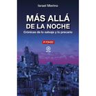 M&aacute;s all&aacute; de la noche