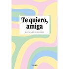 Te Quiero, Amiga