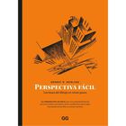 Perspectiva f&aacute;cil. Las bases del dibujo en veinte pasos