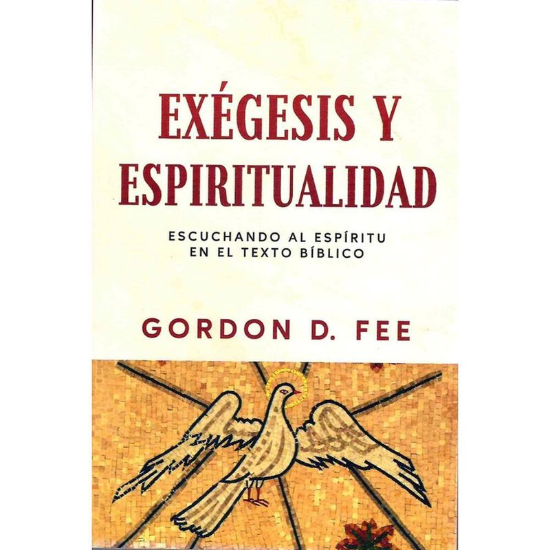 Ex&eacute;gesis Y Espiritualidad, De Gordon Desee, Pat... image number null