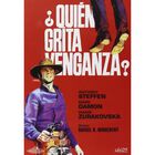 &iquest;QUI&Eacute;N GRITA VENGANZA? (DVD)