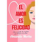 El amor es felicidad