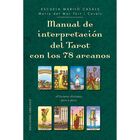 Manual De Interpretaci&oacute;n Del Tarot Con Los 78 Arcanos