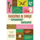 Cuaderno De Dibujo Para Exploradores De Dinosaurios
