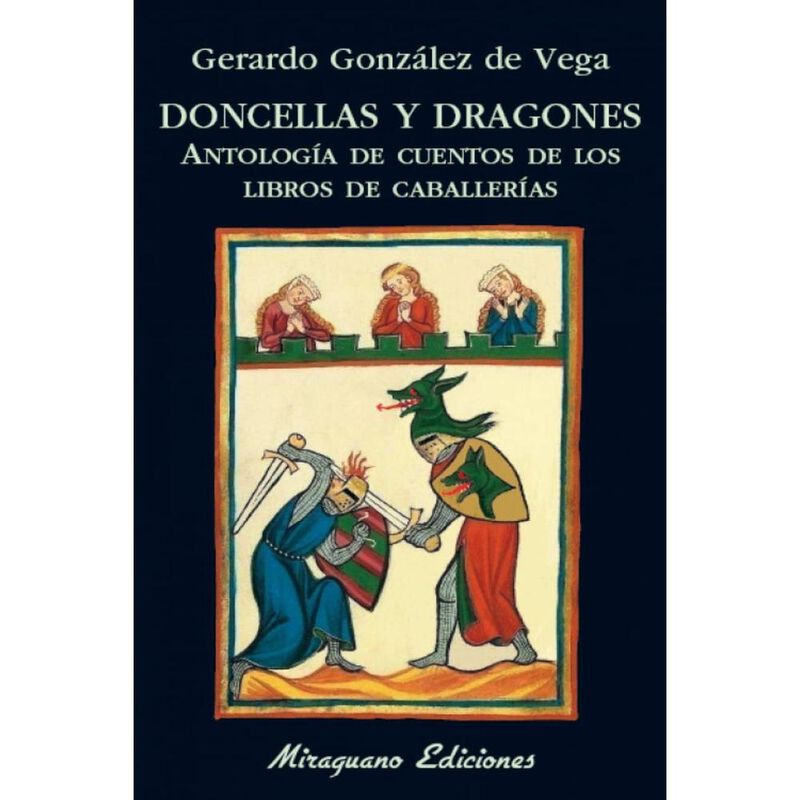 Doncellas Y Dragones. Antolog&iacute;a De Cuentos De L... image number null