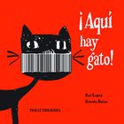 &iexcl;Aqu&iacute; hay gato!