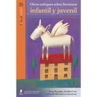 Otros enfoques sobre literatura infantil y juvenil