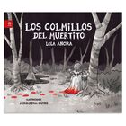Los Colmillos Del Muertito, De Lola Ancira, Corda, 2026