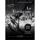 La Vor&aacute;gine - Ed. De Lujo, Conmemorativa 100 A&ntilde;os
