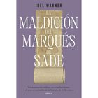 La maldici&oacute;n del Marqu&eacute;s de Sade