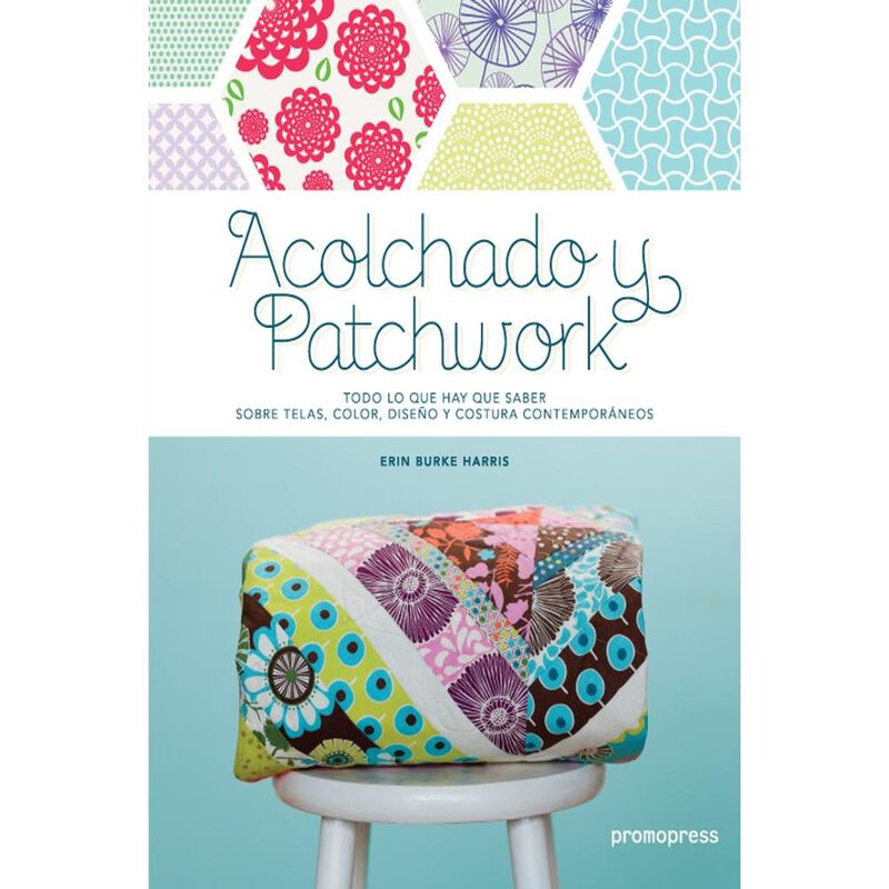 Acolchado Y Patchwork, De Erin Burke Harris, Pr... image number null