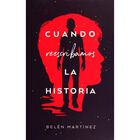 Cuando Reescribamos La Historia