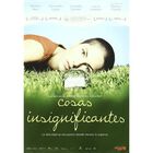 Cosas Insignificantes