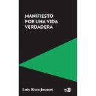 Manifiesto por una vida verdadera
