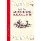 Arque&oacute;logos Por Accidente
