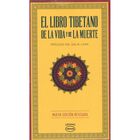 El Libro Tibetano De La Vida Y La Muerte