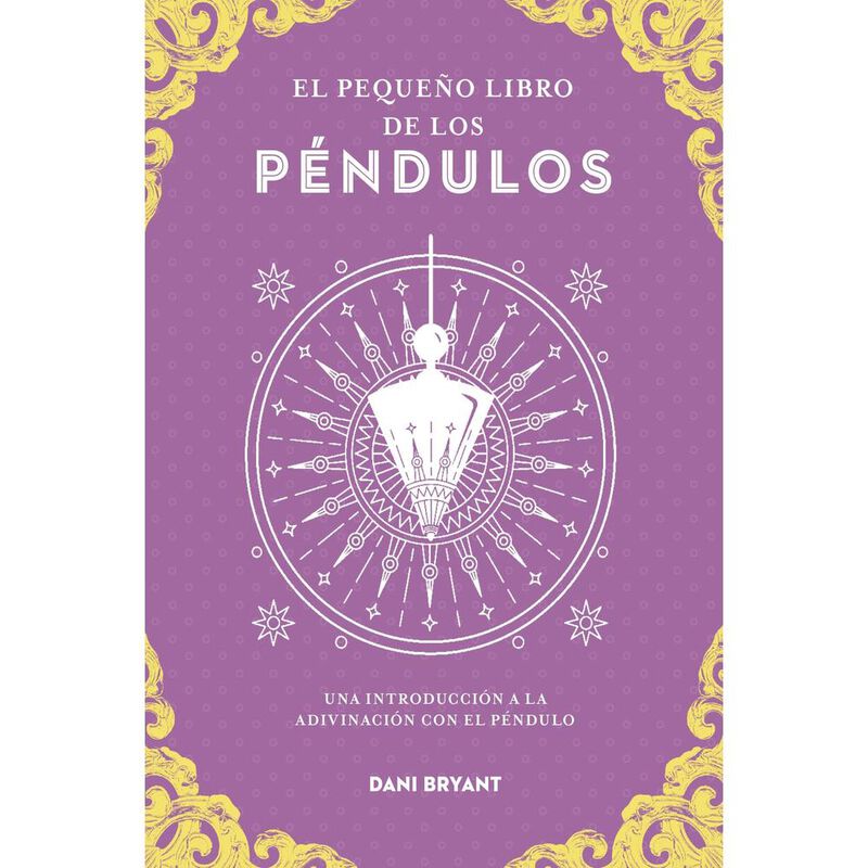 El Peque&ntilde;o Libro De Los P&eacute;ndulos, De Bryant Dan... image number null