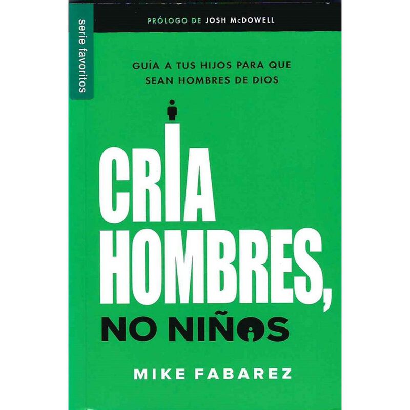 Cr&iacute;a Hombres, No Ni&ntilde;os , De Mike Fabarez, Unili... image number null