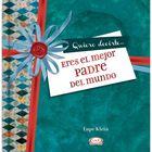 Eres el Mejor Padre de Mundo 2 n.v.