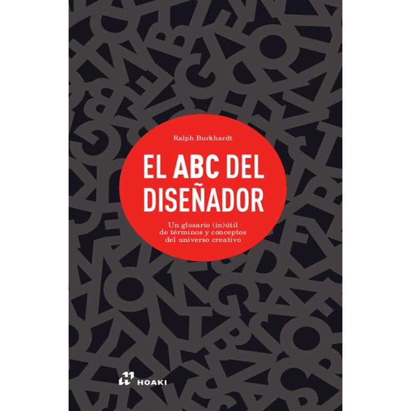 El Abc Del Dise&ntilde;ador, De Ralph Burkhardt, Hoaki... image number null