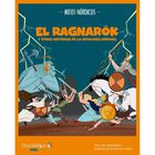 El Ragnar&ouml;k y otras historias de la mitolog&iacute;a n&oacute;rdica