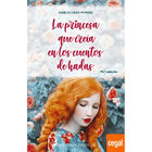 La Princesa que Cre&iacute;a en los Cuentos de Hadas