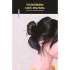 Intimidades (3&ordm;ed.) (Narrativa Sexto Piso)