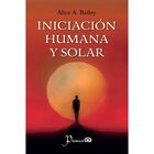 Iniciaci&oacute;n humana y solar