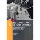 Esg La Apuesta Por Un Mundo Sostenible, De Juan Carlos Luna