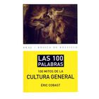 Los 100 Mitos de la Cultura General
