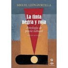 La tinta negra y roja: Antolog&iacute;a de poes&iacute;a n&aacute;huatl