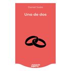 Una De Dos, De Daniel Sada, Joaqu&iacute;n Mortiz, Pasta Blanda