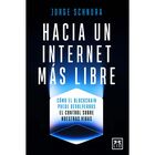 Hacia Un Internet M&aacute;s Libre, De Schnura Jorge, Almuzara