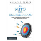 El Mito del Emprendedor