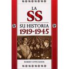 La SS Su Historia 1919-1945
