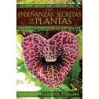 Las ense&ntilde;anzas secretas de las plantas: La Inteligencia del Coraz&oacute;n En La Percepci&oacute;n Directa de la N