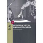 Propiedad Intelectual En La Industria Musical, De Saul Ever