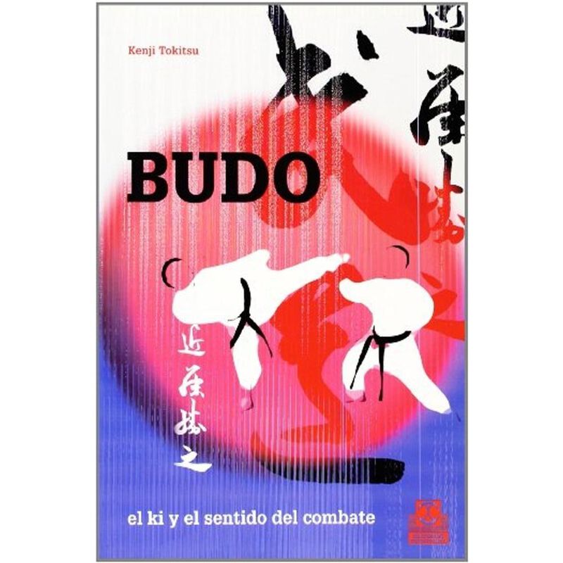 Budo. El ki y el sentido del combate. image number null