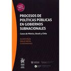 Procesos De Pol&iacute;ticas P&uacute;blicas En Gobiernos Subnacionales
