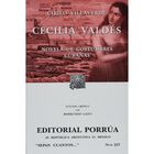 Cecilia Vald&eacute;s: Novela de costumbres cubanas