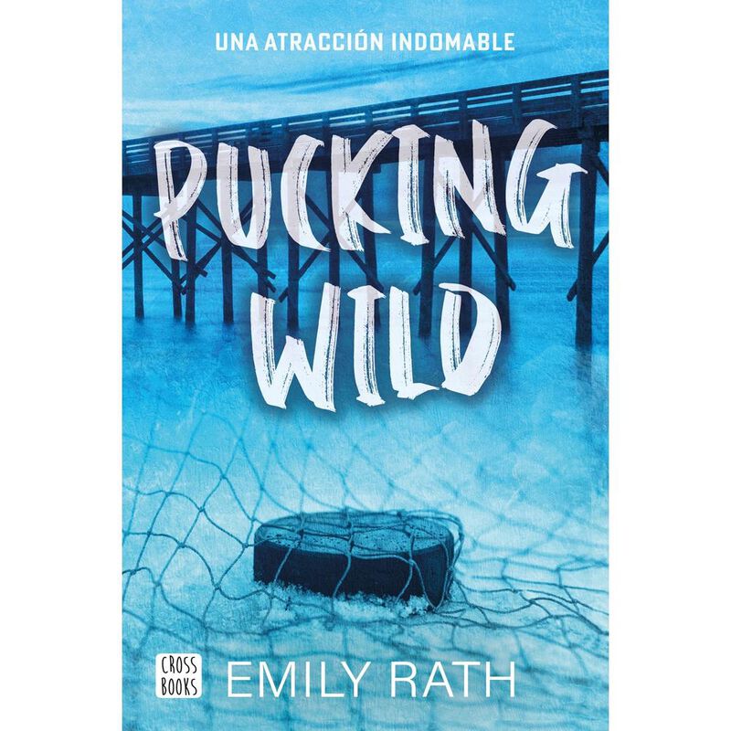 Pucking Wild. Una atracci&oacute;n indomable image number null