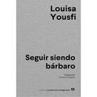 Seguir siendo b&aacute;rbaro