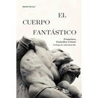 El cuerpo fantástico